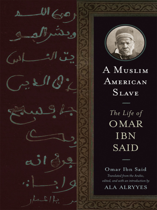 Title details for A Muslim American Slave by Omar Ibn Said - Available